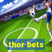 thor bets